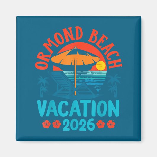 Ormond Beach Florida 2026 Family Vacation Beach Su Magnet (Vorne)