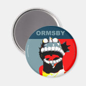 Ormsby Campaign Magnet-Runde Magnet (Vorderseite/Rückseite)