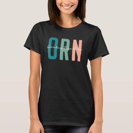 ORN Job Operating Room Nurse Appreciate  Love ORN  T-Shirt (Vorderseite)