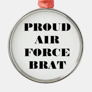 Ornament Proud Air Force Brat Aus Metall