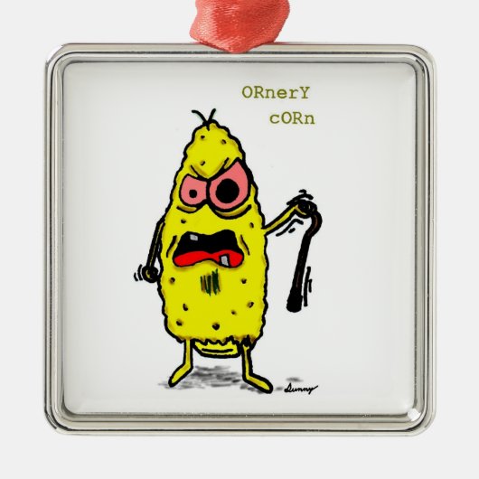 Ornery Corn Ornament (Vorne)
