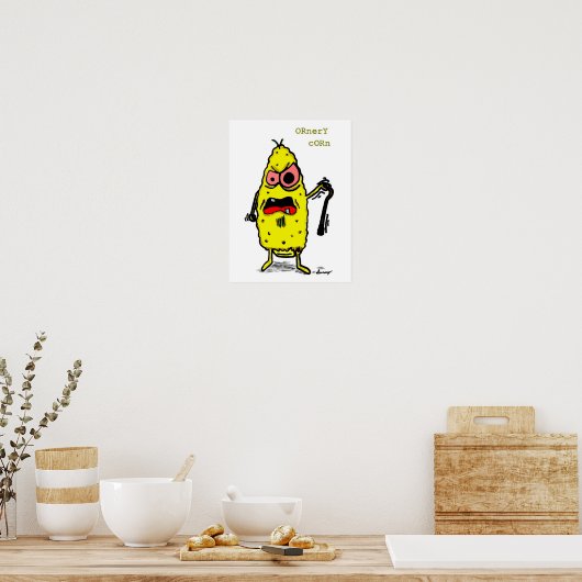 Ornery Corn Poster (Küche)