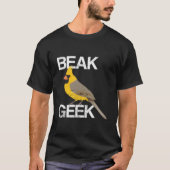 Ornithologin Nerds Beak Geek Vogelbeobachtung Bird T-Shirt (Vorderseite)