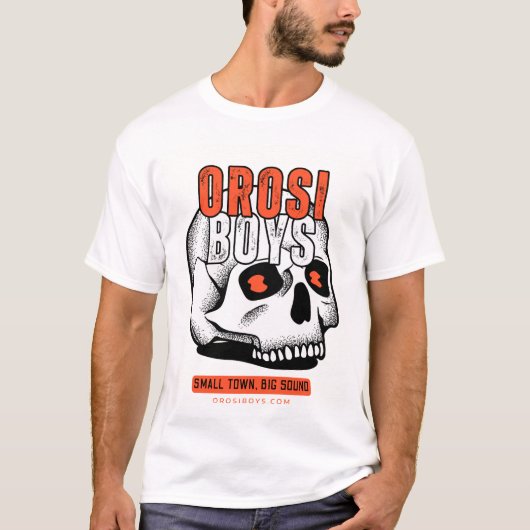 Orosi Boys "Small Town, Big Sound" T - Shirt (Vorderseite)