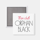 Orphan Black Fan Club Magnet (Vorderseite/Rückseite)