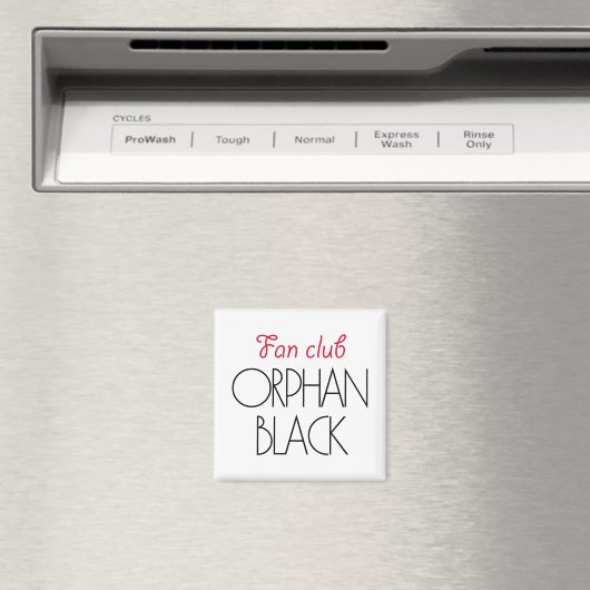 Orphan Black Fan Club Magnet (In Situ (Geschirrspüler))