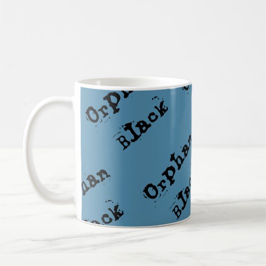Orphan Black Not sed Schriftart Tilted Muster Kaffeetasse (Links)
