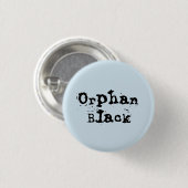 Orphan Black TV Show Name Button (Vorne & Hinten)