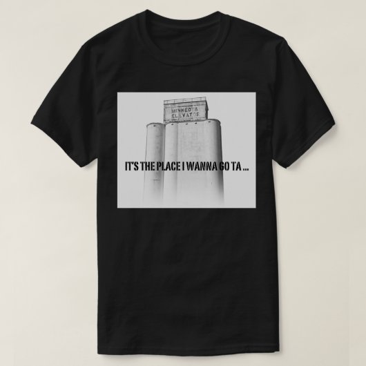 Ort I Wanna Go Ta T-Shirt (Design vorne)