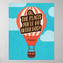 Orte, an denen du mit Gott gehen wirst Poster