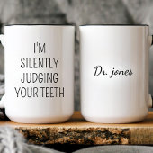 Orthodontist Dentist Dental Hygienist Assistant Kaffeetasse