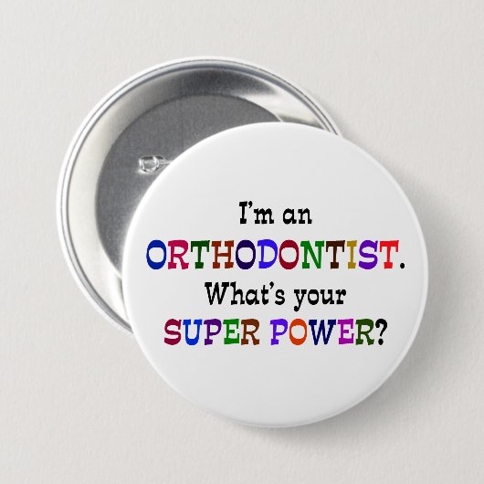 Orthodontist Super Power Spaß Button (Vorne & Hinten)