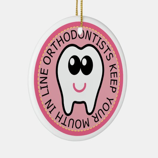 Orthodontist-Zahn-Verzierungs-Andenken-Geschenk Keramikornament (Rechts)