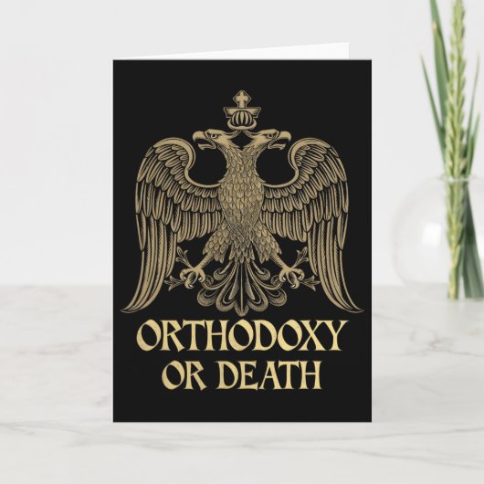 Orthodoxie oder Tod Orthodoxe Christliche Byzantin Karte (Vorderseite)