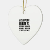 Orthopädie Krankenschwester, weil Badass Wunder Ar Keramik Ornament (Links)