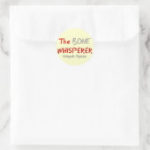Orthopädischer Arzt "The Bone Whisperer" Runder Aufkleber (Tasche)