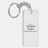 Orthopädischer Chirurg Schlüsselanhänger (Vorderseite links)