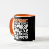 Orthopädist versuche ich Dinge zu machen Lustige S Tasse (Vorderseite Links)