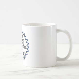 Orthopädistin... weil ich das gesagt habe kaffeetasse