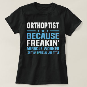 Orthoptist T-Shirt