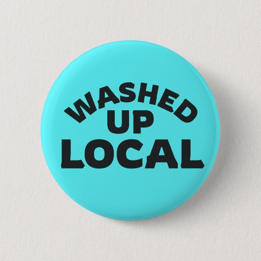 Örtlich gewaschen | Funny Bold Letters Button (Vorderseite)