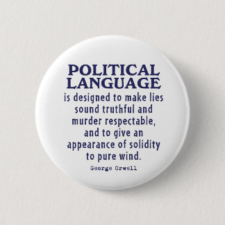 Orwell auf politischer Sprache Button