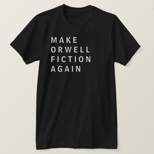 Orwell-Fiktion wieder herstellen T-Shirt (Design vorne)