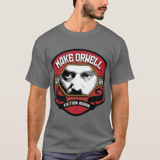 Orwell Fiktion wieder T - Shirt