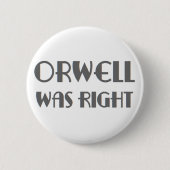 orwell hatte recht button (Vorderseite)