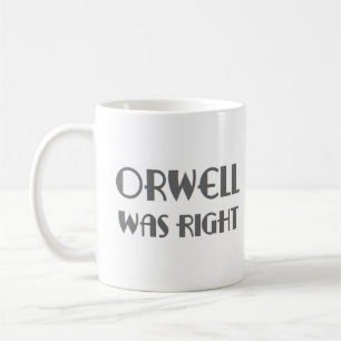 Orwell hatte recht kaffeetasse