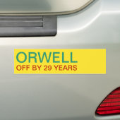 ORWELL    WEG BIS ZUM 29 JAHREN AUTOAUFKLEBER (Auf Auto)
