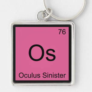 Os - Oculus Sinister Chemistry Element Symbol Eye Schlüsselanhänger