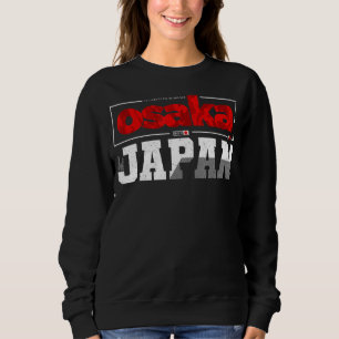 Osaka Japan Sweatshirt
