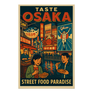 Osaka - Street Food Paradise Poster