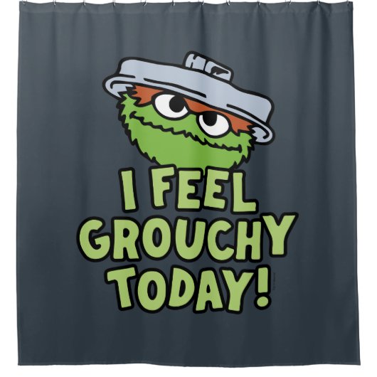 Oscar der Grouch | Ich fühle mich heute Grouchy! Duschvorhang (Vorderseite)