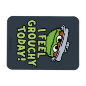 Oscar der Grouch | Ich fühle mich heute Grouchy! Magnet (Horizontal)