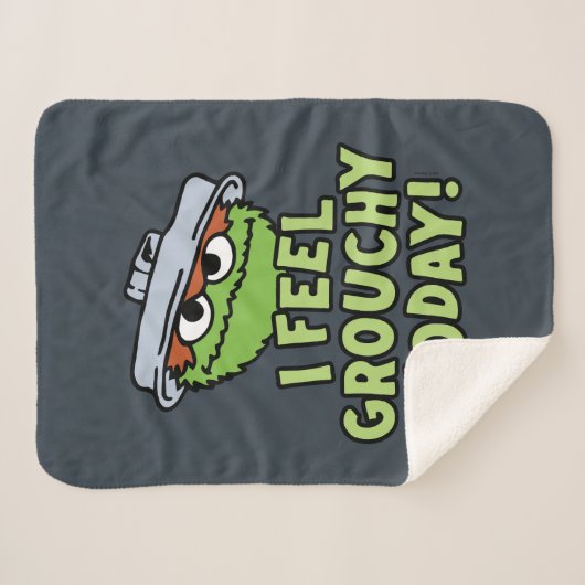 Oscar der Grouch | Ich fühle mich heute Grouchy! Sherpadecke (Vorderseite (Horizontal))