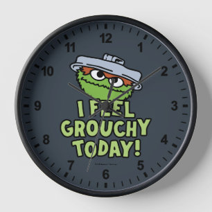 Oscar der Grouch Ich fühle mich heute Grouchy! Uhr