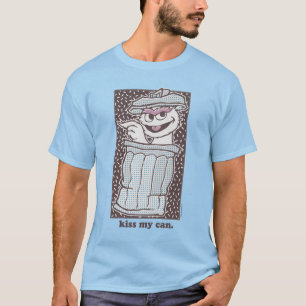 Oscar der Grouch   Kuss My Can T-Shirt