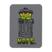 Oscar der Grouch - Nope. Magnet (Vertikal)