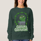 Oscar | Grün & Grouchy! Sweatshirt (Vorderseite)