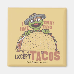 Oscar ich hasse alles außer Tacos Magnet