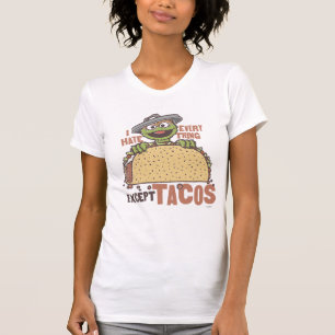 Oscar ich hasste alles außer Tacos T-Shirt