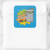 Oscar the Grouch Don't Like Quadratischer Aufkleber (Tasche)