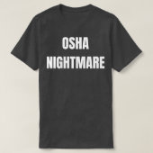 OSHA Nightmare T-Shirt (Design vorne)