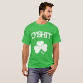 O'Shit irisches lustiges St Patrick T-Shirt (Vorne ganz)
