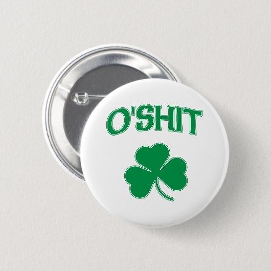 O'Shit Irsh Kleeblatt Button (Vorne & Hinten)