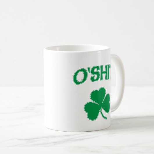 O'Shit Irsh Kleeblatt Kaffeetasse (VorderseiteRechts)