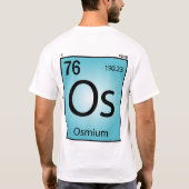 Osmium- (Os)Element-T - Shirt (Rückseite)