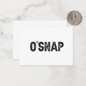 O'Snap Funny Irish St Patrick's Day Geschenk Mitteilungskarte (Vorderseite/Rückseite Beispiel)